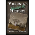 Virginia's Haunted History