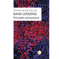 Bank Lending: Principles and practice - Paperback