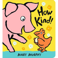 How Kind! - Board Book