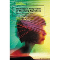 International Perspectives on Theorizing Aspirations: Applying Bourdieu's Tools - Paperback