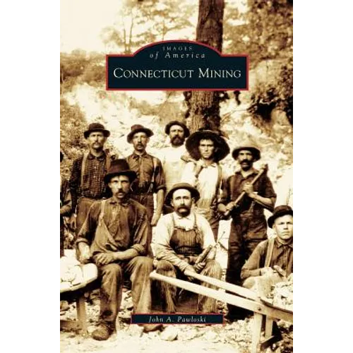 Connecticut Mining