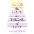 Prayers That Reach the Throne of God - Paperback