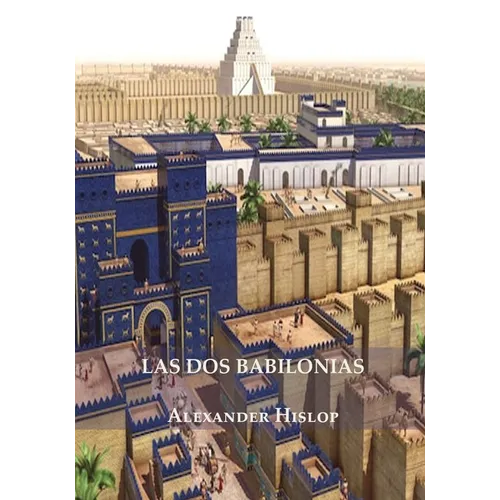 Las Dos Babilonias - Paperback