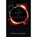 The End of Echoes - Paperback