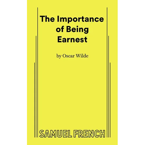 The Importance of Being Earnest (Full) - Paperback