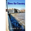 Down The Cannon - Paperback