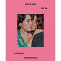 Myriam Boulos: What's Ours - Hardcover
