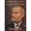 Peralta Land Grant Mystery: Saga of Fraud