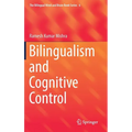 Bilingualism and Cognitive Control - Hardcover