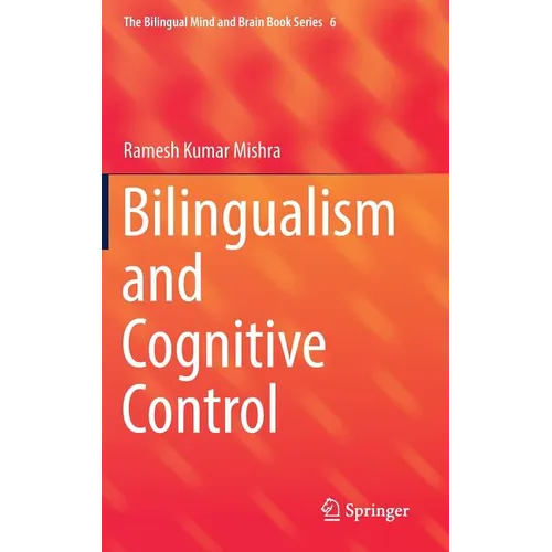 Bilingualism and Cognitive Control - Hardcover