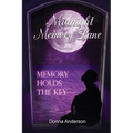 Midnight Memory Lane: Memory Holds the Key - Paperback