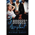 Three Bosses' Assistant: A Reverse Harem Romance - Paperback