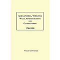 Alexandria, Virginia Wills, Administrations and Guardianships, 1786-1800