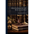 Proceedings of the Bench and Bar