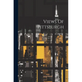 Views Of Pittsburgh