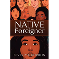 Native Foreigner - Paperback