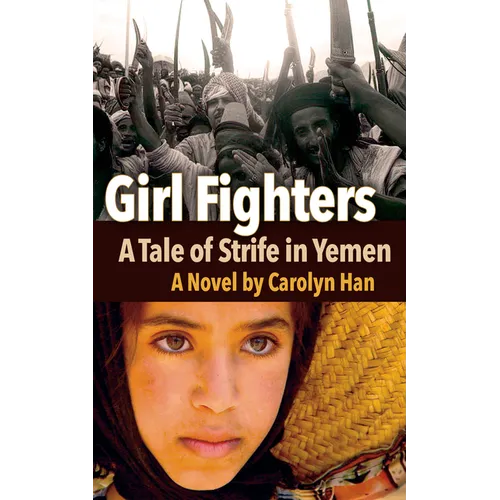 Girl Fighters: A Tale of Strife in Yemen
