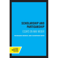 Scholarship and Partisanship: Essays on Max Weber - Paperback