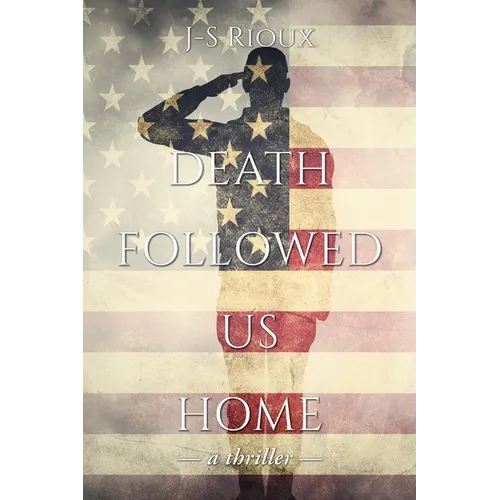 Death Followed Us Home: a thriller - Paperback