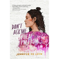 Don't Ask Me Where I'm from - Hardcover