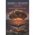 Roswell Incident Exposed - Paperback