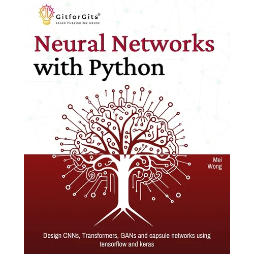Neural Networks with Python - Paperback