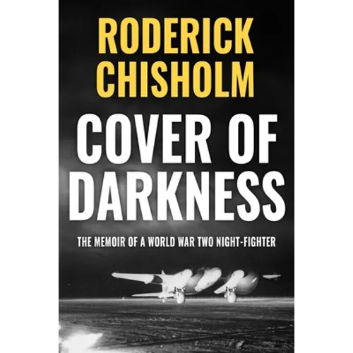 Cover of Darkness: The Memoir of a World War Two Night-Fighter - Paperback