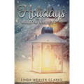 Holidays in Willow Valley - Paperback