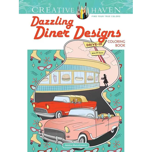 Creative Haven Dazzling Diner Designs Coloring Book - Paperback