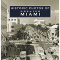Historic Photos of Greater Miami