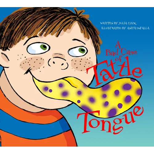 A Bad Case of Tattle Tongue - Paperback