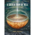 A Guided Tour of Hell: A Graphic Memoir - Hardcover