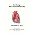 Cardiology: The Guide to Fellowship - Paperback