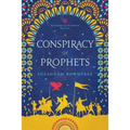 A Conspiracy of Prophets - Paperback