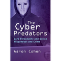 The Cyber Predators - Paperback