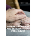 Protecting Elders and Senior Citizens from Abuse