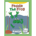 Feddie The Frog - Hardcover