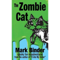 The Zombie Cat: spooky fun misadventures - Hardcover