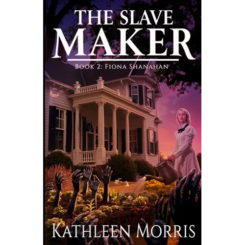 The Slave Maker