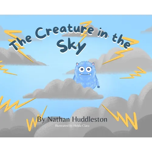 The Creature in the Sky - Hardcover