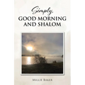 Simply, Good Morning and Shalom - Paperback
