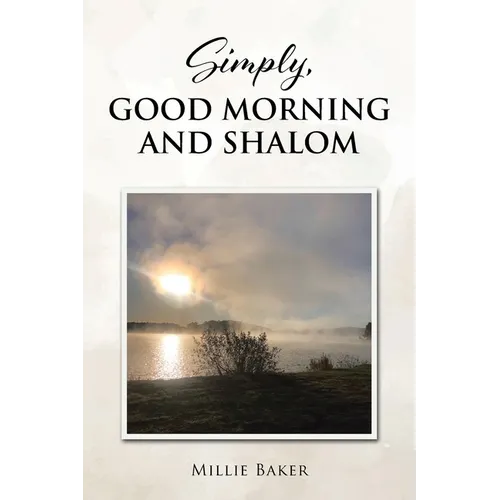 Simply, Good Morning and Shalom - Paperback