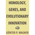 Homology, Genes, and Evolutionary Innovation - Paperback