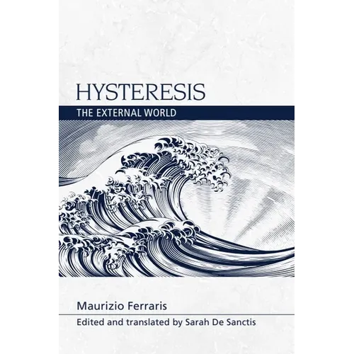 Hysteresis: The External World - Paperback