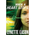 When a Heart Stops - Paperback