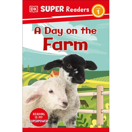 DK Super Readers Level 1 a Day on the Farm - Hardcover