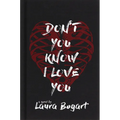 Don't You Know I Love You - Paperback