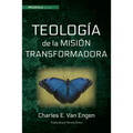 Teologia de la Mision Transformadora - Paperback