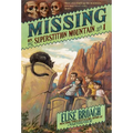 Missing on Superstition Mountain, Book 1 - Paperback