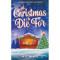 A Christmas to Die For - Paperback